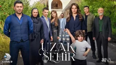 Uzak Şehir (Kanal D) - Yepyeni Bir Aşk ve Dram Hikayesi